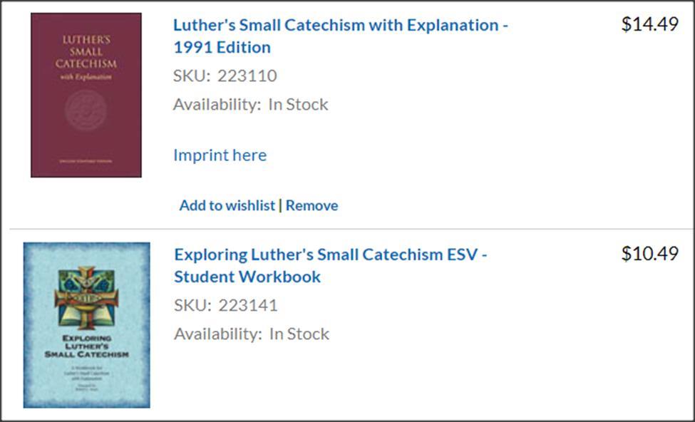 23 Confirmation Book list Luther s Small Catechism with Explanation $ 14.49 Exploring Luther s Small Catechism Workbook $ 10.