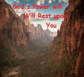 Chapter 2 God s power will rest on me. 2 Cor. 12:9-10 Each time he said, "My gracious favor is all you need. My power works best in your weakness.