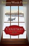 From the Library Christmas at Rose Hill Farm (con t) Why should she think twice about a man who left without a word, without any explanation?