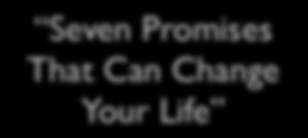L Seven Promises That Can Change Your Life Larry L.