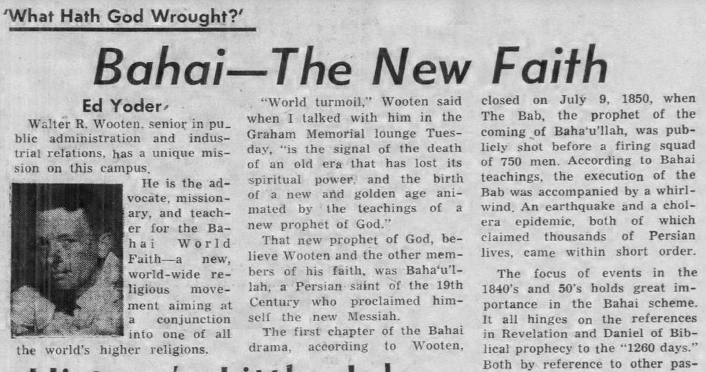 Coverage of Bahá ís at UNC thanks to the Daily Tarheel: Some of this is at https://bahaikipedia.