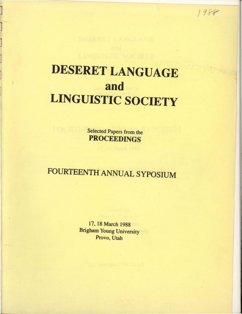 DESERET LANGUAGE and LINGUISTIC SOCIETY Selected Papers from the PROCEEDINGS