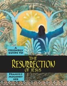 Jesus by Francis J Moloney 97 MOL Easter Faith: