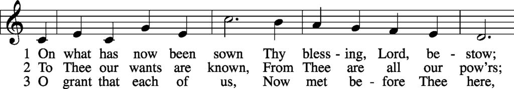 Second Distribution Hymn On What Has Now Been Sown LSB 921 Common Dismissal P: Now may this true body and true blood of our Lord. C: Amen. Post-Communion Prayer P: Let us pray.