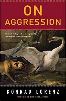 1. Lorenz s On Aggression (1963) describes patterns of