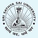 SRI SATHYA SAI UNIVERSITY (Established u/s 3 of the UGC Act, 1956, Accredited by NAAC at A ++ level) Vidyagiri, Prasanthi Nilayam - 515 134, Anantapur Dist., Andhra Pradesh, India Ph.