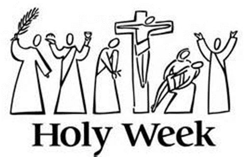 Holy Week April 9-16, 2017 Sunday, April 9 Palm & Passion Sunday 9:30 am Procession & Passion Reading Thursday, April 13 Maundy Thursday 7:00 pm Eucharist & Stripping of Altar 8 pm to 8 am Garden of