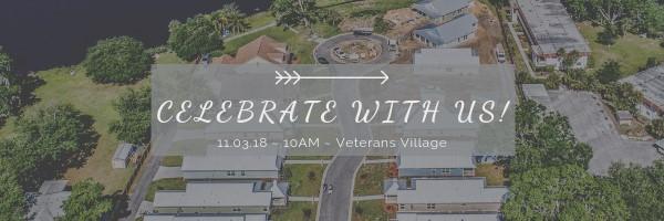 Help us celebrate the completion of the Veterans Village! On Saturday, November 3rd we will be hosting our Veterans Village Community Celebration and we would love for you to join us!