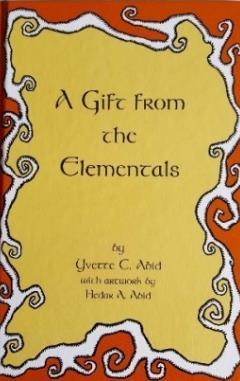 ADVERTISE A GIFT FROM THE ELEMENTALS YVETTE C ABID NEW BOOK Yvette was at East