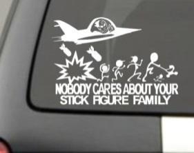 I m guessing you ve all seen one of these, right? One of these stick figure family decals for your vehicle? {pic} Lots of people have them. And they re kind of fun, sometimes really funny.