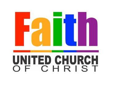 11 FITHFUL FOLLOWER Faith United Church f Christ 4850 SR 64E Bradentn, FL 34208-5527 The Visin f Faith United Church f Christ In ur wrship, we are an inclusive cmmunity, a family f faith, which