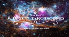 Happy July sweetiepies! Check out your tarotscope for the month and enjoy! Aries: This month s energy may force you to slow down and be patient.