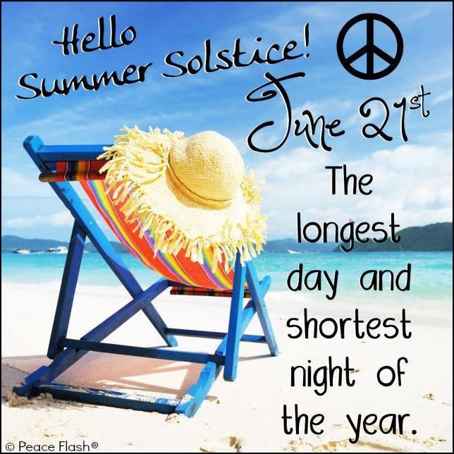 . EVEN though you are reading this in July, I m writing it June 21, the summer solstice, the longest day of the year.