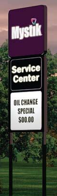 Type A facilities receive these benefits free of charge: 6 x 8 internally illuminated Mystik Service Center sign with reader board and 20 twin poles 30 x 60 non-illuminated Mystik wall sign Mystik