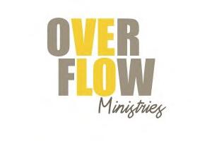 Overflow GIVE THANKS Over the last year we have seen the Lord give us amazing opportunities to get known and established in our community.