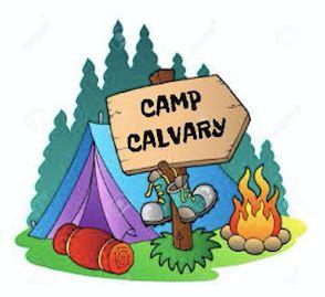 CALVARY VACATION BIBLE SCHOOL Camp Calvary Get S More of Jesus!