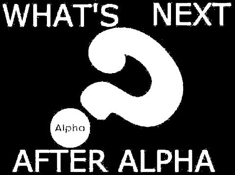 AFTER ALPHA Have you taken part in the Alpha experience? If so, we invite you to an After Alpha opportunity as part of Discipleship Nights at St. Bernard Parish. What on Earth Am I Here For?