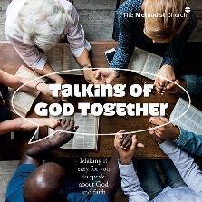 30pm Talking of God Together A Listening God Led by Teresa Hawkins, Circuit Lay Development Worker.