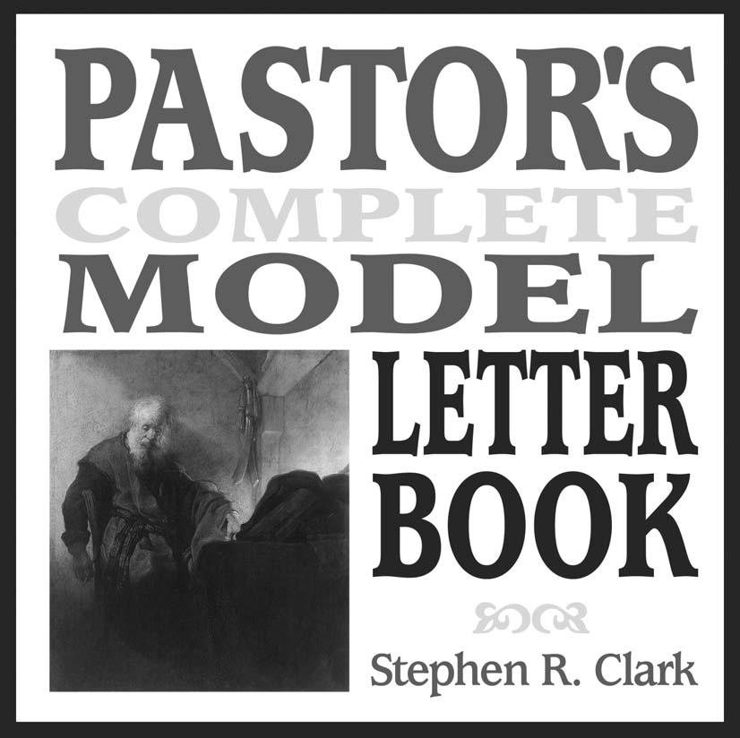 Pastor s Complete Model Letter Book Stephen R.