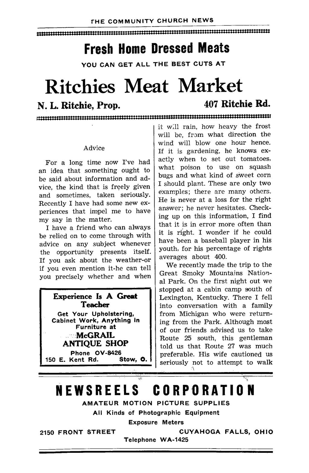 rhe COMMUNITY CHURCH NEWS t»iiiiniiiiiim»»: Fresh Home Dressed Meats YOU CAN GET ALL THE BEST CUTS AT Ritchies Meat Market N. L. Ritchie, Prop. 407 Ritchie Rd.