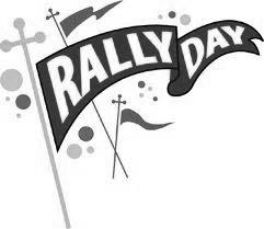 Rally Day is a special day in the church calendar. It marks the end of summer and is meant to rally - or draw together - and renew our energy in preparation for a new Sunday School year.