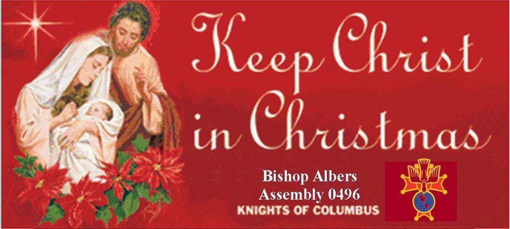 2 31 Keep Christ in Christmas Billboards have been posted in the center of Mid-Michigan this December and Members of District II have once again