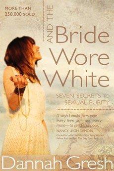 Attention Middle School/High School girls and their families 10/1/2016 12/4/2016 Bride Wore White Seven Secrets to Sexual Purity series This program by Dannah Gresh, is for mothers & daughters and