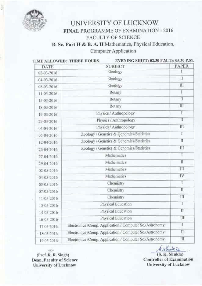 .]NVERSTY OF LUCKNOW FNAL PROGRAMME OF EXAMNATON - 2016 FACULTY OF SCENCE B. Sc. Part & B. A. Mathematics, Physical Education, Computer Application TME ALLOWED: THREE HOURS EVENNG SHF'T: 02.30 P.M. To 05.