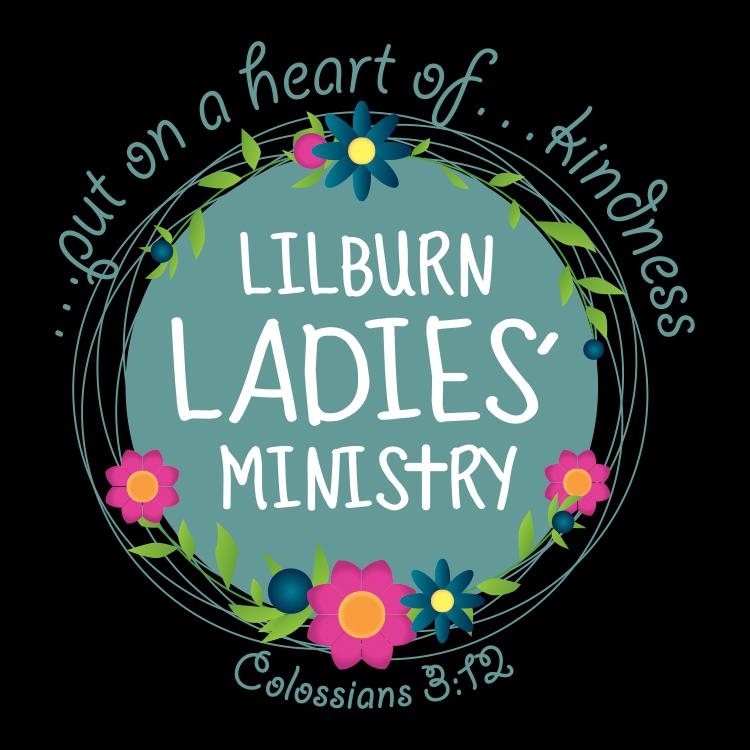 Upcoming Lilburn Ladies Bible Starting September 12 October 24 You may register and purchase your book for $13.00 online at firsbaptist.net.