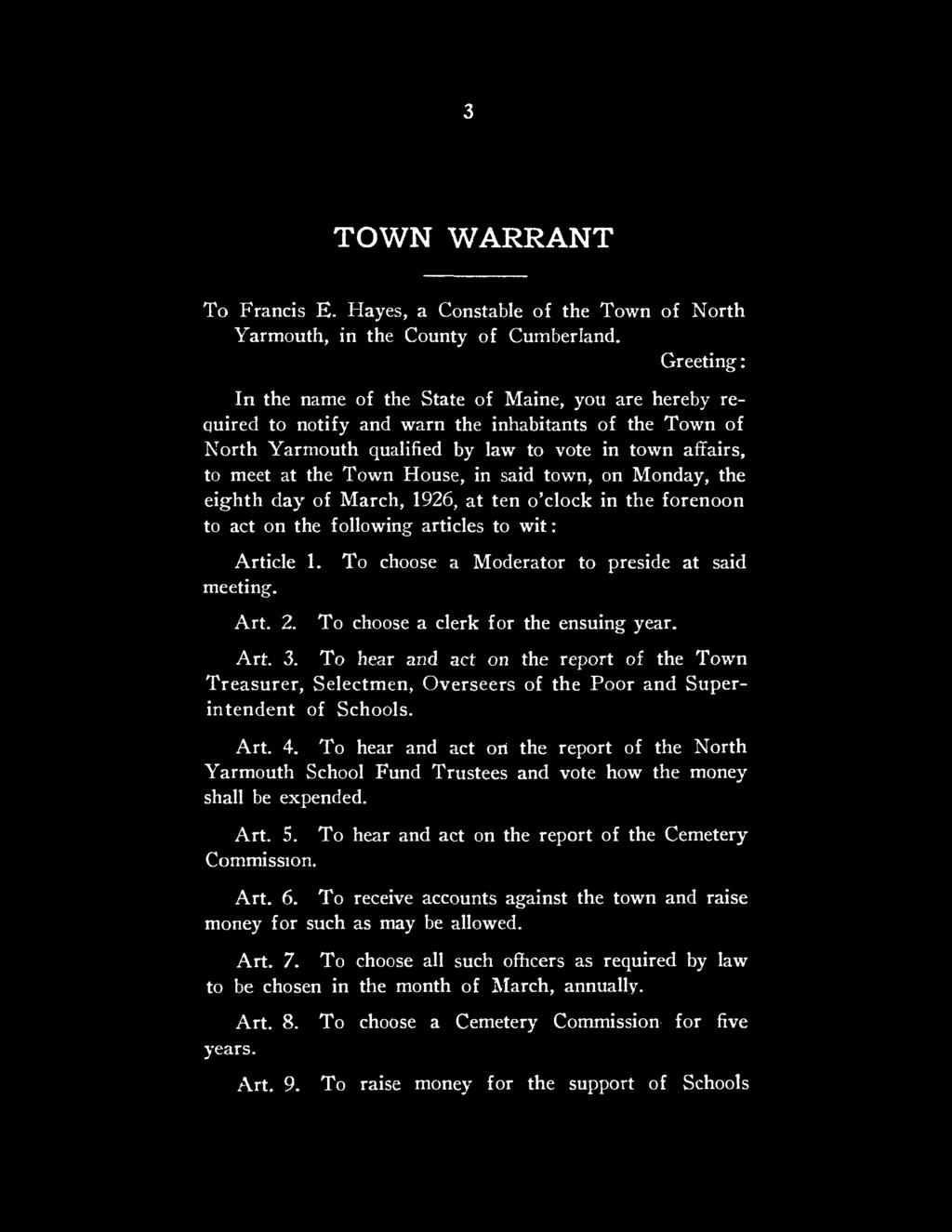 3 TOWN WARRANT To Francis E. Hayes, a Constable of the Town of North Yarmouth, in the County of Cumberland.