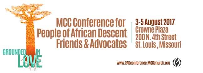 PAD Conference` Join others for the 9th MCC People of African Descent, Friends and Advocates Conference (PAD), in St. Louis!
