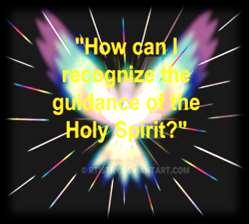 6th Session But how do we recognize the Spirit s guidance? How do we discern between our own thoughts and His leading? After all, the Holy Spirit does not speak with audible words.