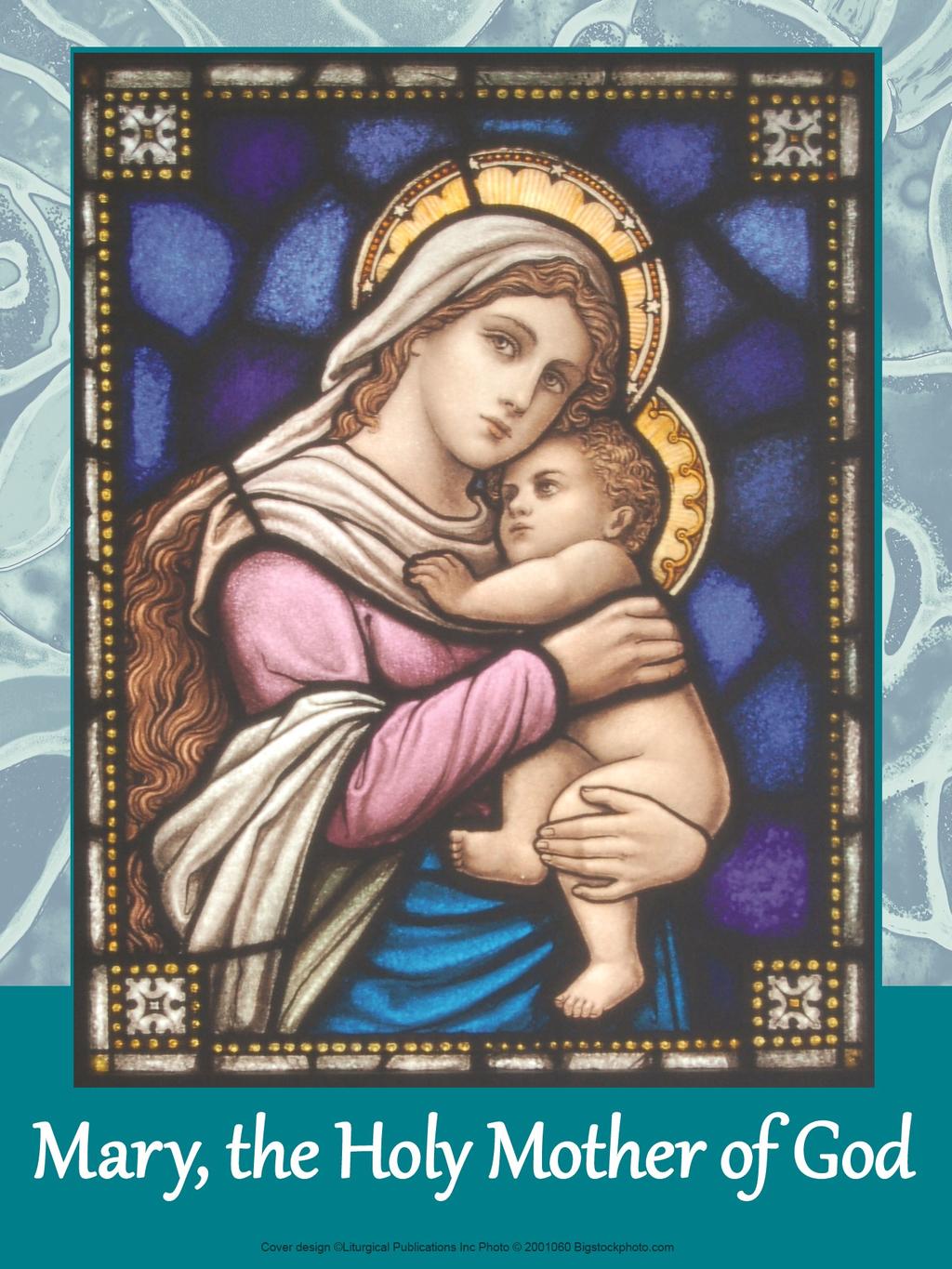 Sunday December 31, 2017 Holy Family Sunday Masses for the Solemnity of Mary, the Holy Mother of