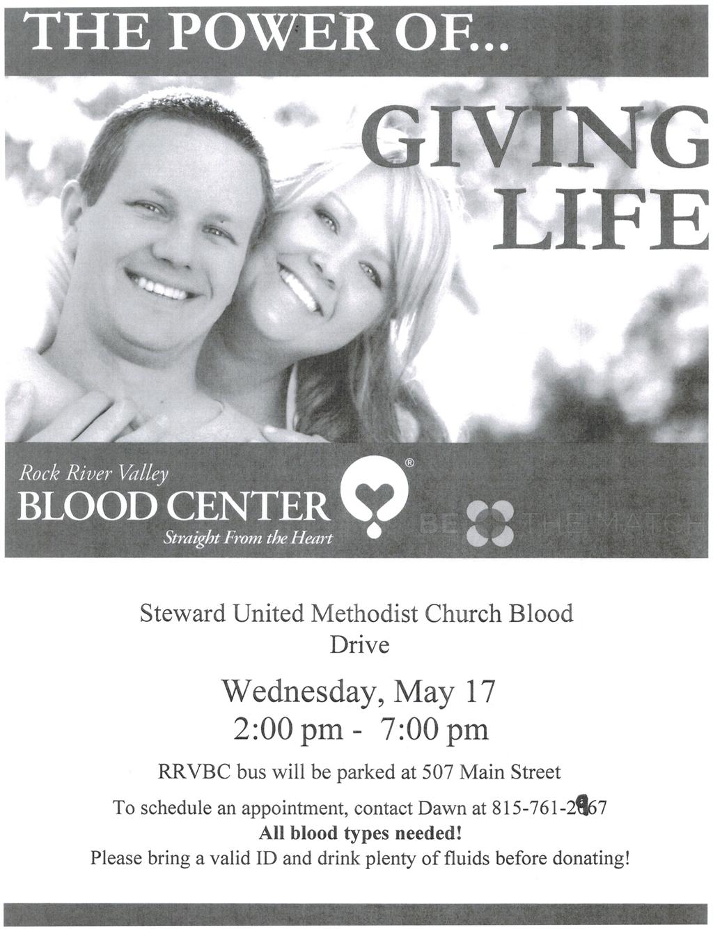 Steward United Methodist Church Blood Drive Wednesday, May 17 2:00pm- 7:00 pm RRVBC bus will be parked at 507 Main Street To