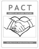 SEVENTH SUNDAY IN ORDINARY TIME FEBRUARY 19, 2017 PACT/Religious Education Program Remember our PACT MAP Mass Attendance Program has begun!