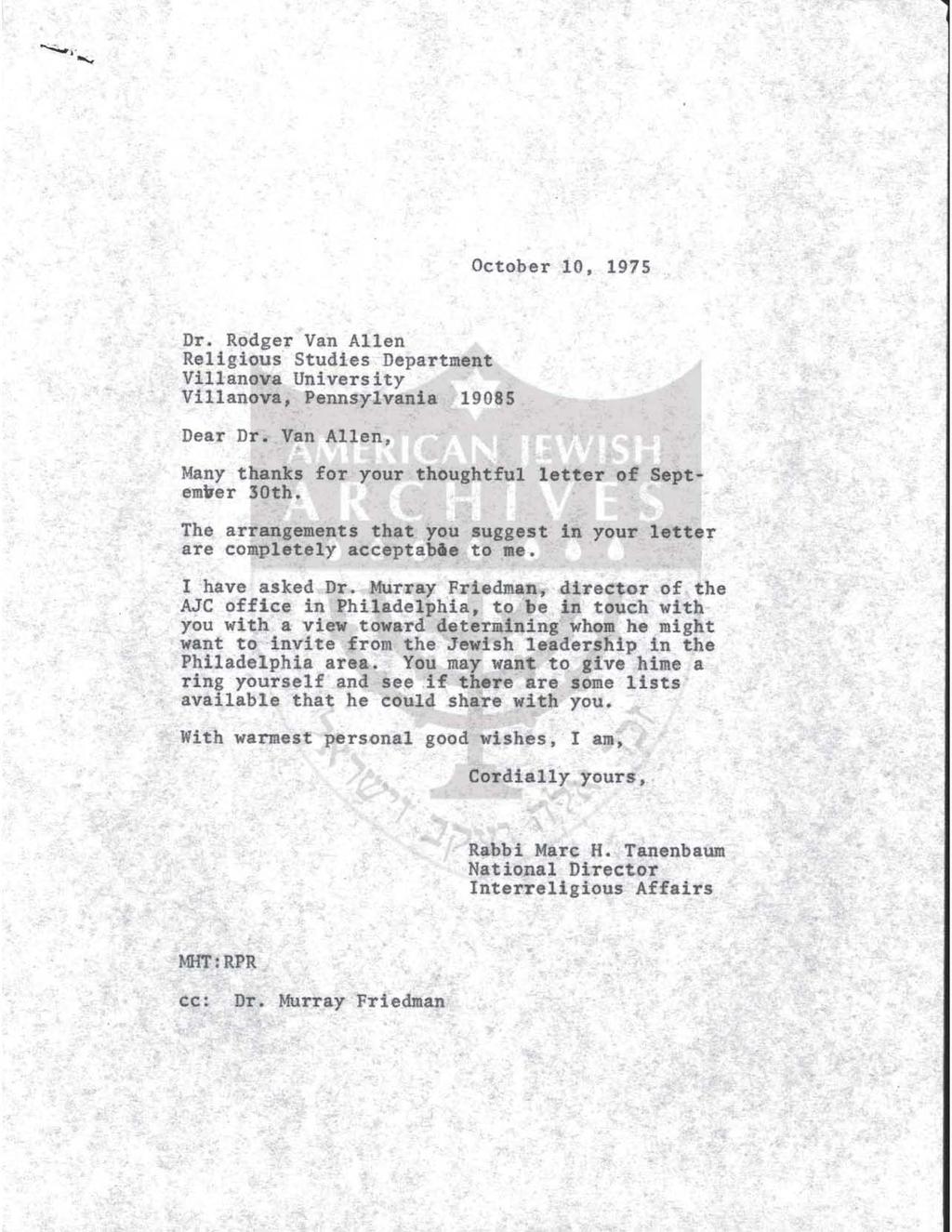 October 10, 1975 Dr. Rodger Van Allen Villanova, Pennsylvania 19085 Dear Dr. Van Allen, Many thanks for your thoughtful letter of SeptemlJer 30th.