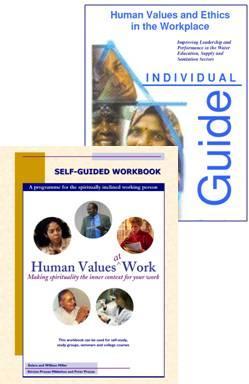 Human Values for the Working Adult We currently have two comprehensive programmes available for developing and facilitating human values in the workplace.