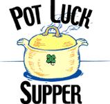 Potluck Supper Mark Your Calendars You have shown interest in having potluck suppers again. Join us on Saturday, December 9 th at 5:00 pm for our first potluck supper.
