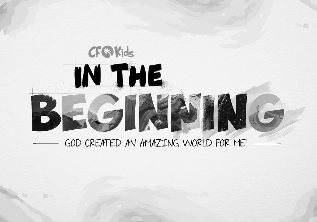 Elementary In the Beginning Week 2 May 20/21, 2017 Need to Know We are God s Most Amazing Creation!