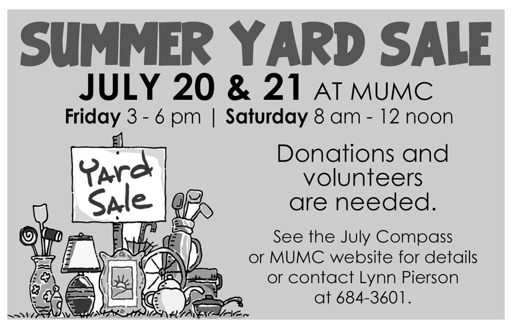 IT ISN T SUMMER WITHOUT THE MUMC YARD SALE! AND SAVE THIS SUMMER DATE FOR TRAIL DAY!