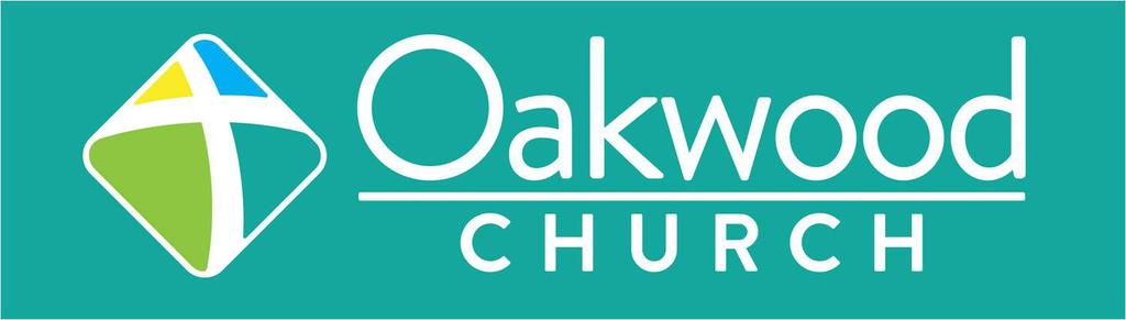 Oakwood Community Church 11209 Casey Rd Tampa FL 33618-5306 813.969.2303 www.oakwoodfl.
