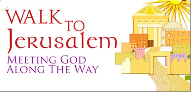 health by Sally Ryner WALK TO JERUSALEM: On March 25, we completed week 10 of our 12 week walk to Jerusalem.