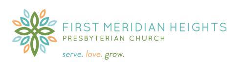 FIRST MERIDIAN HEIGHTS PRESBYTERIAN CHURCH FROM PASTOR BOB I have plans for your future says the Lord. Plans to take care of you, not abandon you, plans to give you the future you hope for.