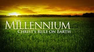 III. Nature of Millennium A. Duration of the Kingdom B. General Conditions D. Governors, Governed In Millennium 1000 years Eternal A.