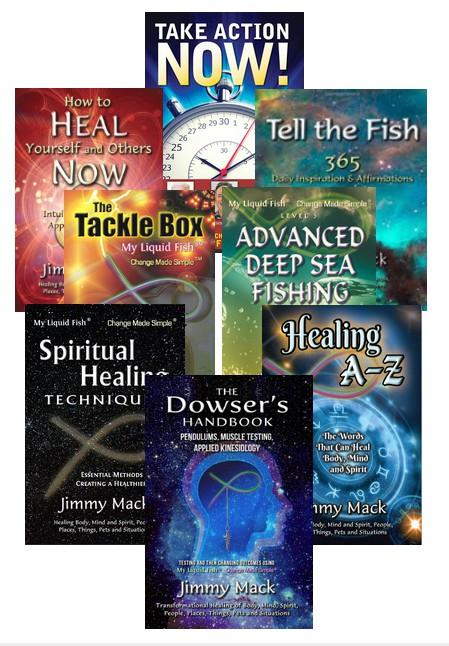 BOOKS AUTHORED BY JIMMY MACK http://jimmymackhealingshop.com/books How to Heal Yourself and Others Now Tell the Fish: 365 Daily Affirmations and Inspirations Take Action Now!