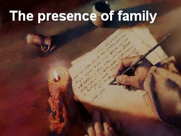 First, the presence of family. Look with me at 2 Timothy 4:9-12: Do your best to come to me quickly, for Demas, because he loved this world, has deserted me and has gone to Thessalonica.