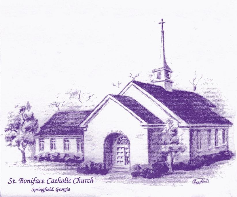 St. Boniface Catholic Church 1952 GA Hwy. 21 South Springfield, GA 31329 March 03, 2019 The Eighth Sunday in Ordinary Time PARISH STAFF FR.