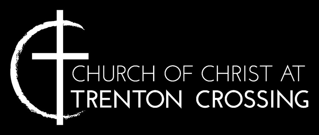 Wednesday, April 10, 2019 You can also view current information on our website www.trentoncrossingchurch.com From Geoffrey's Desk.