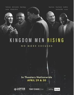 Men's Ministry Movie Night Tuesday, April 30, 7pm Our Men's Ministry has planned a movie night to see "Kingdom Men Rising: No More Excuses.
