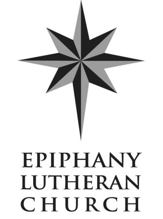 EPIPHANY STAR Epiphany Lutheran Church Office Hours Mon-Thurs, 10am-3pm February 2016 Newsletter In this issue: Articles 1-5 Birthdays